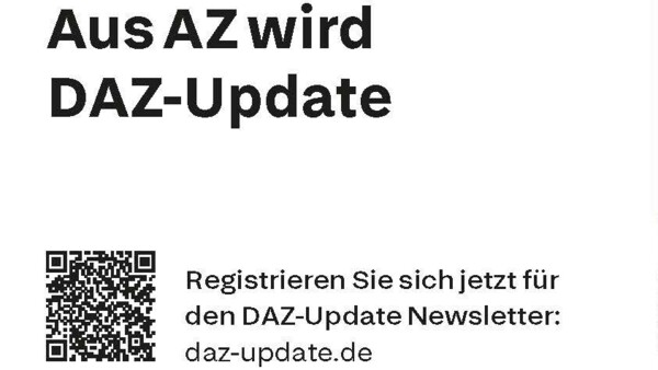 Direkt und digital: Aus „AZ – Apotheker Zeitung“ wird „DAZ-Update“
