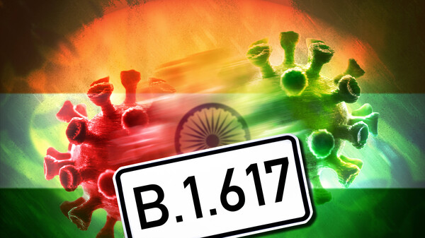 B.1.617 – was weiß man über die indische Variante?